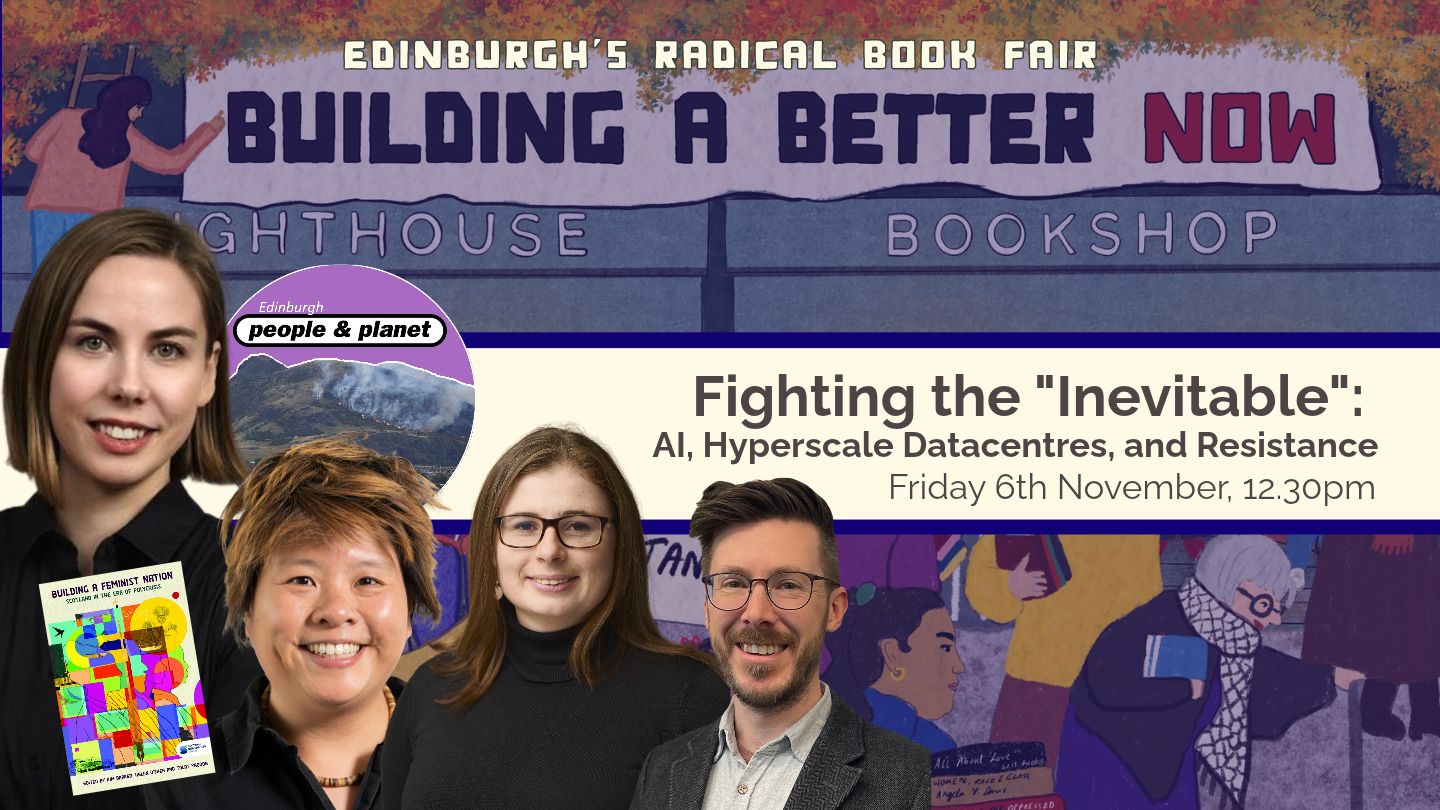 Fighting the "Inevitable": AI, Hyperscale Datacentres, and Resistance, with Dr Victoria Plutshack, Steph Wright, Dr Rupert Nash, Kim Pratt, chaired by Anna Komendantskaya 