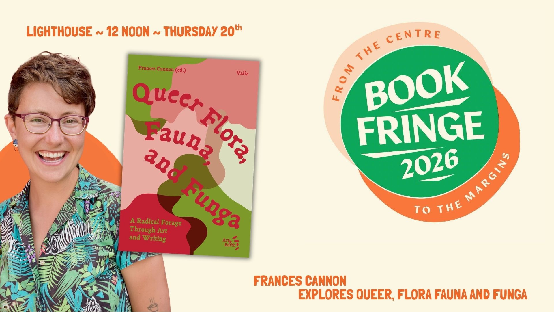 Frances Cannon explores Queer, Flora Fauna and Funga, with Frances Cannon