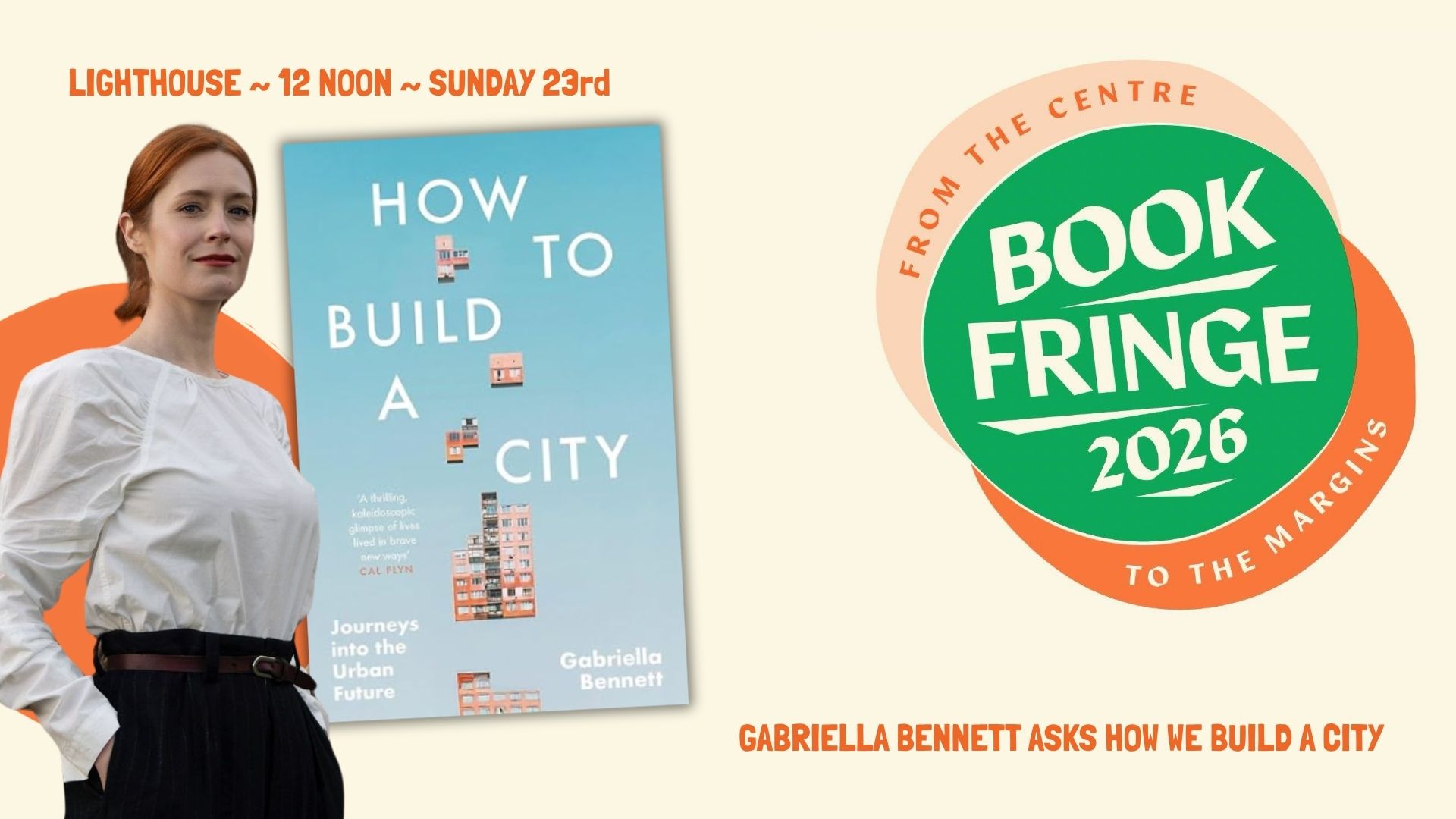 Gabriella Bennett asks how we build a city, with Gabriella Bennett