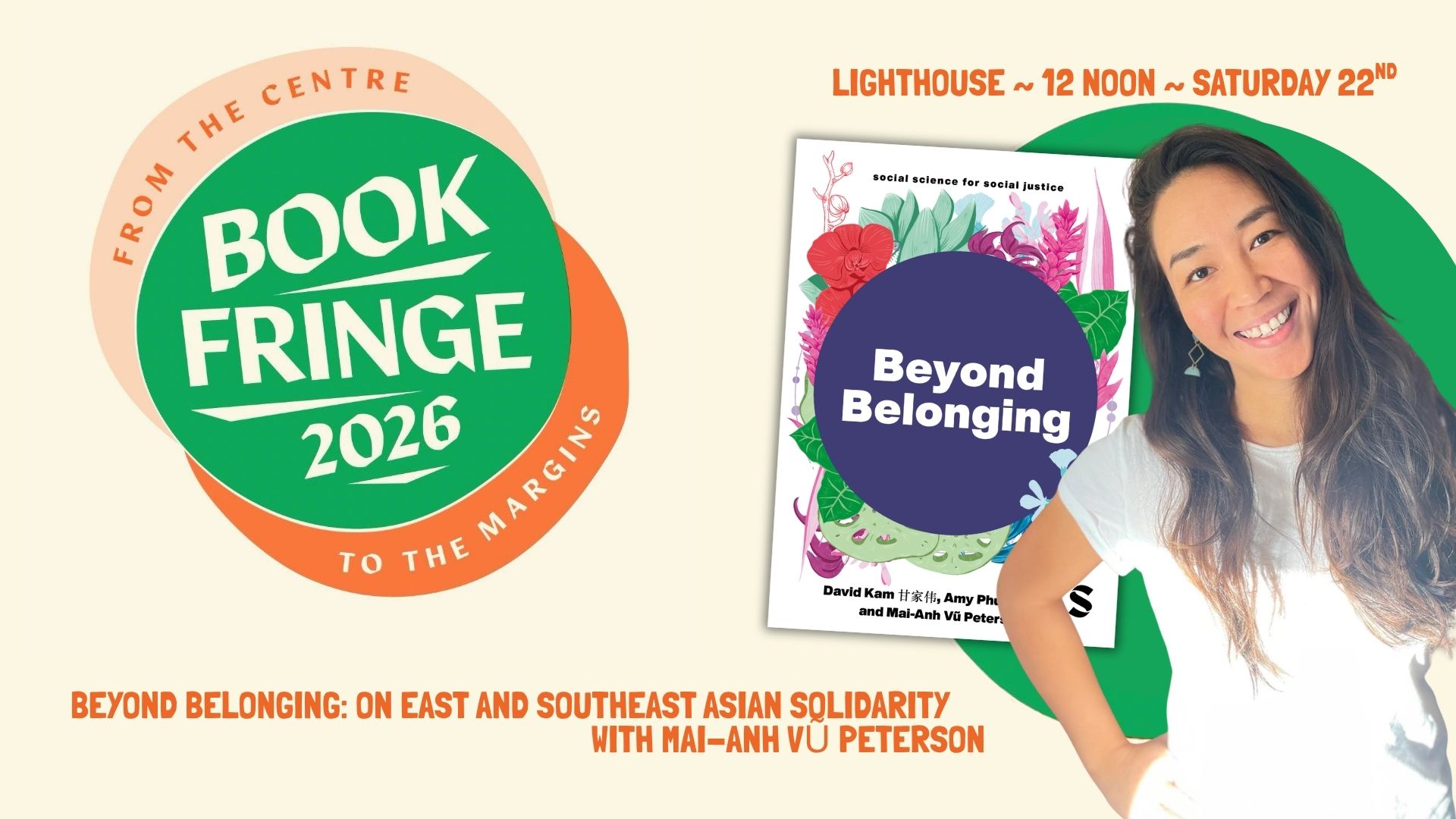 Beyond Belonging: on East and SouthEast Asian solidarity with Mai-Anh Vũ Peterson, with Mai-Anh Vũ Peterson