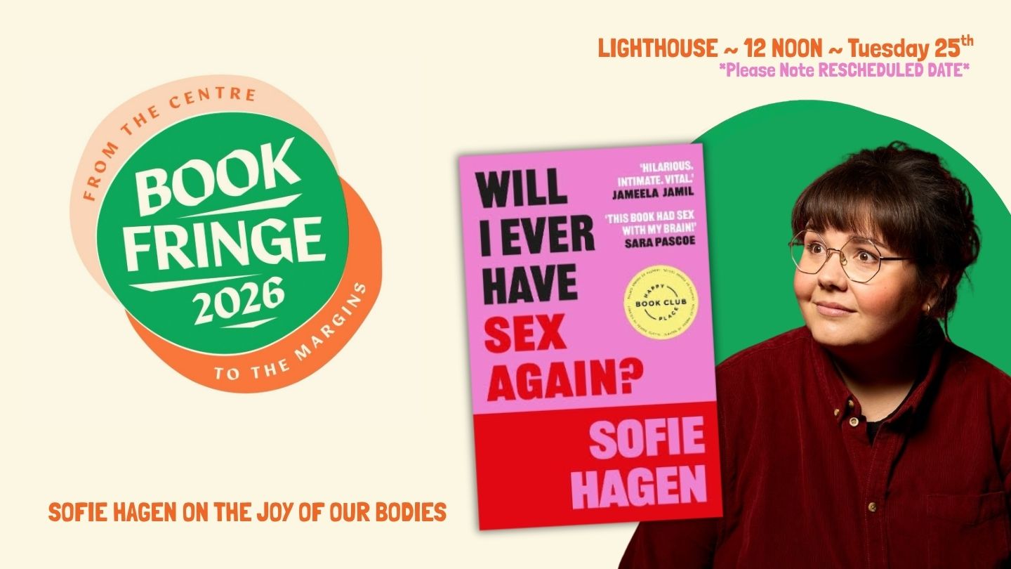 RESCHEDULED: Sofie Hagen on The Joy of our Bodies , with Sofie Hagen