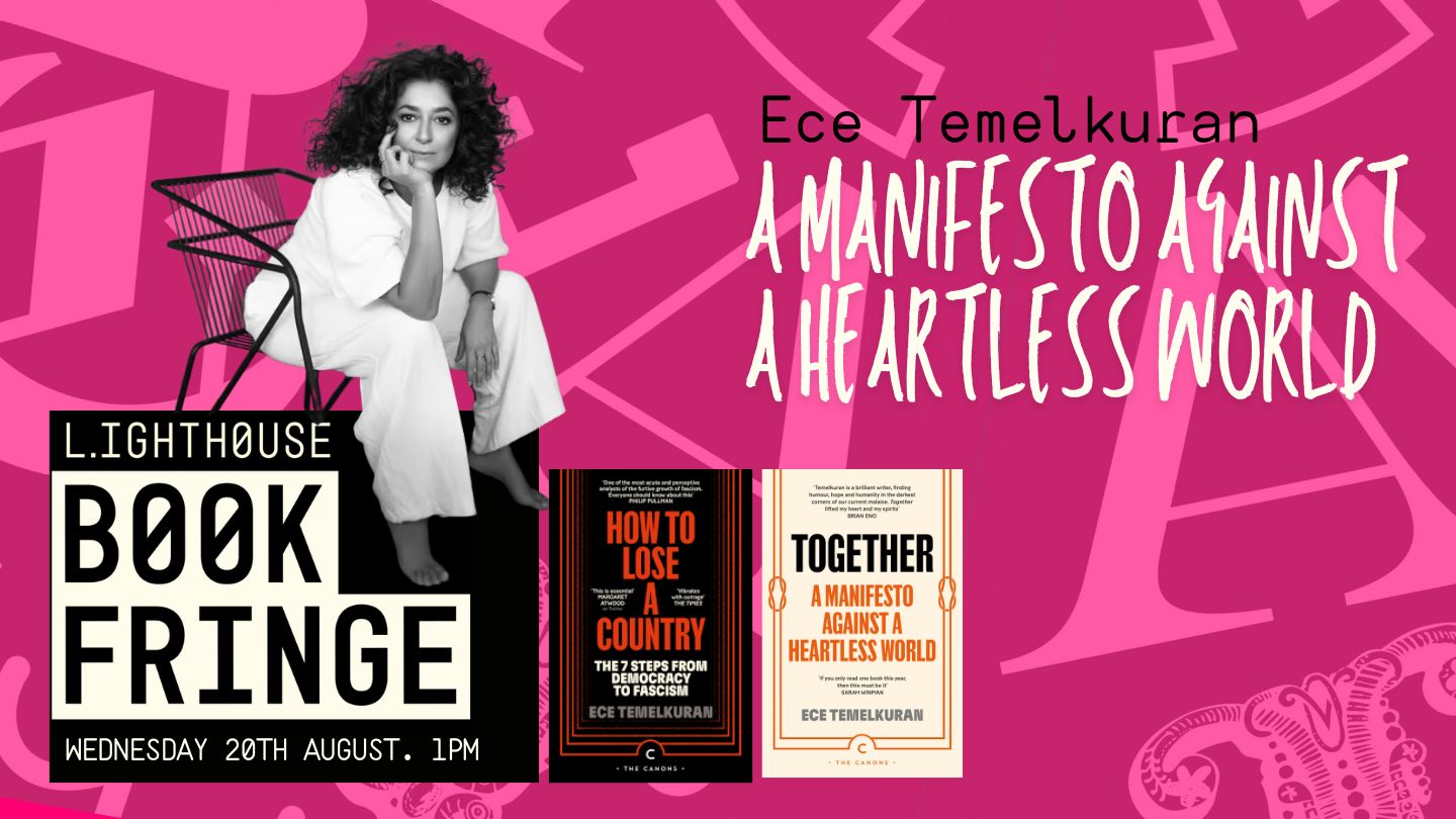 Ece Temelkuran : A Manifesto Against a Heartless World, with Ece Temelkuran