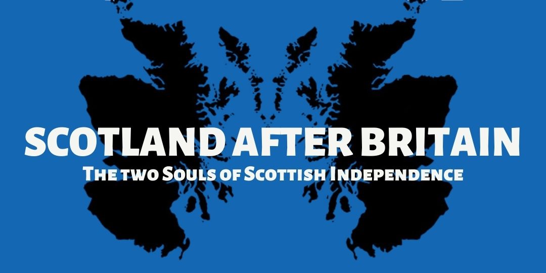 Scotland After Britain, with Ben Wray, James Foley & Sara Bennett