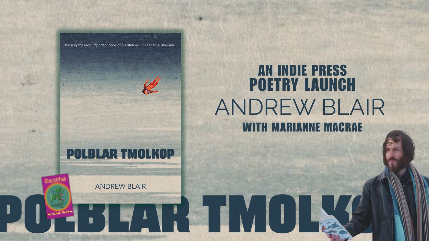 image for event: polblar tmolkop: Indie Poetry Night with Andrew Blair