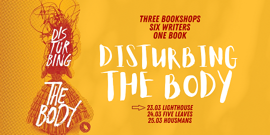 Disturbing The Body I: Chịkọdịlị Emelụmadụ & Verity Holloway at Lighthouse, with  Chịkọdịlị Emelụmadụ & Verity Holloway 