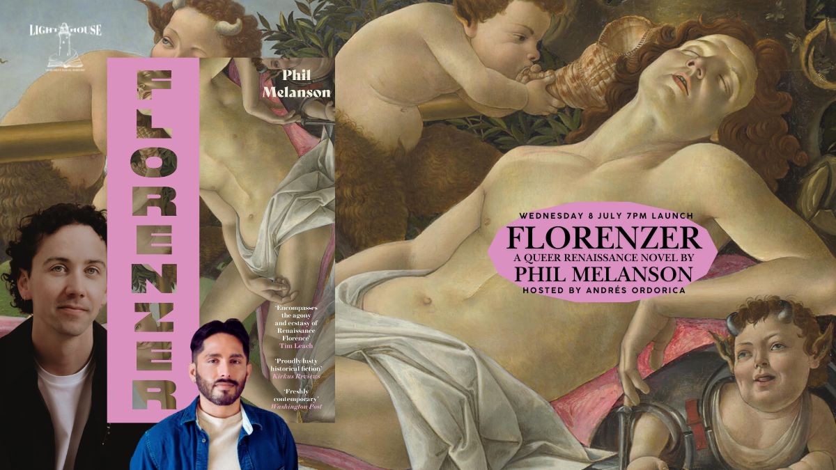 image for event: FLORENZER: celebrating PHIL MELANSON Queer renaissance novel