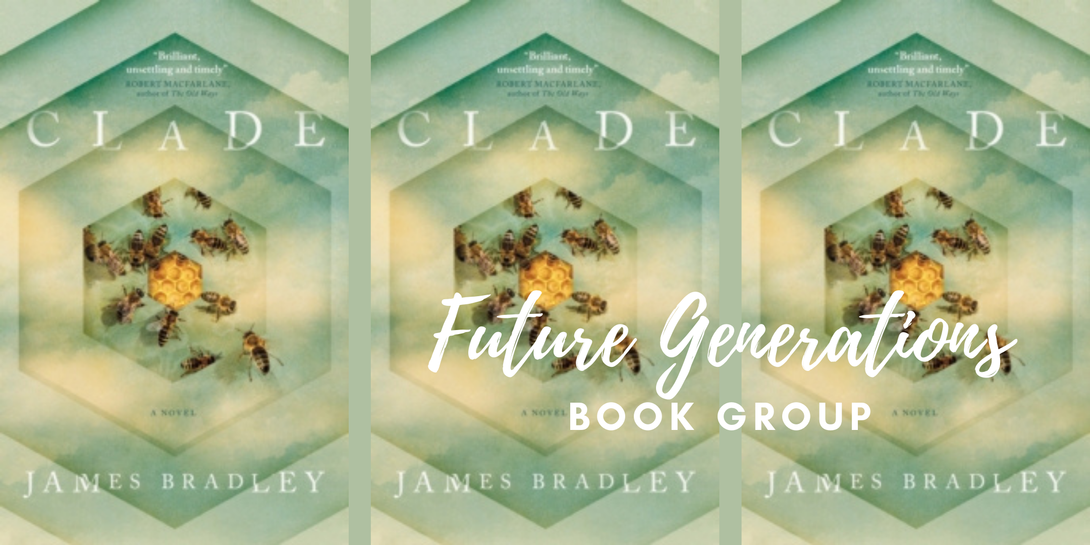 The Future Generations Book Group: Clade *online* with James Bradley, with null