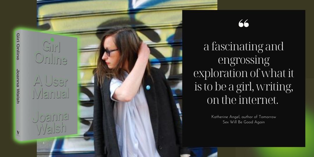 Cover image for event: Girl Online with Joanna Walsh
