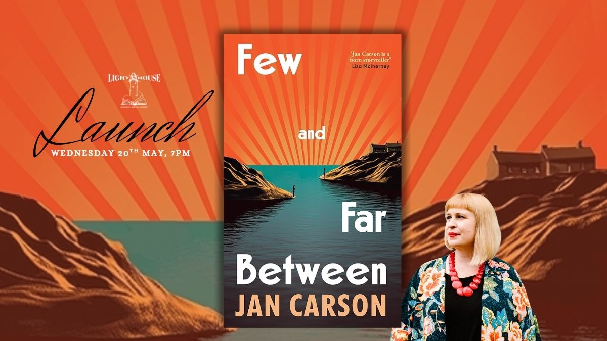 few and far between with Jan Carson, with Jan Carson