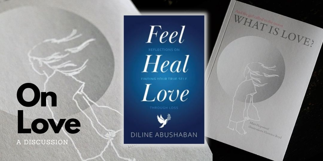 Can (our) love stories change the world?, with Matt Hopwood & Diline Abushaban