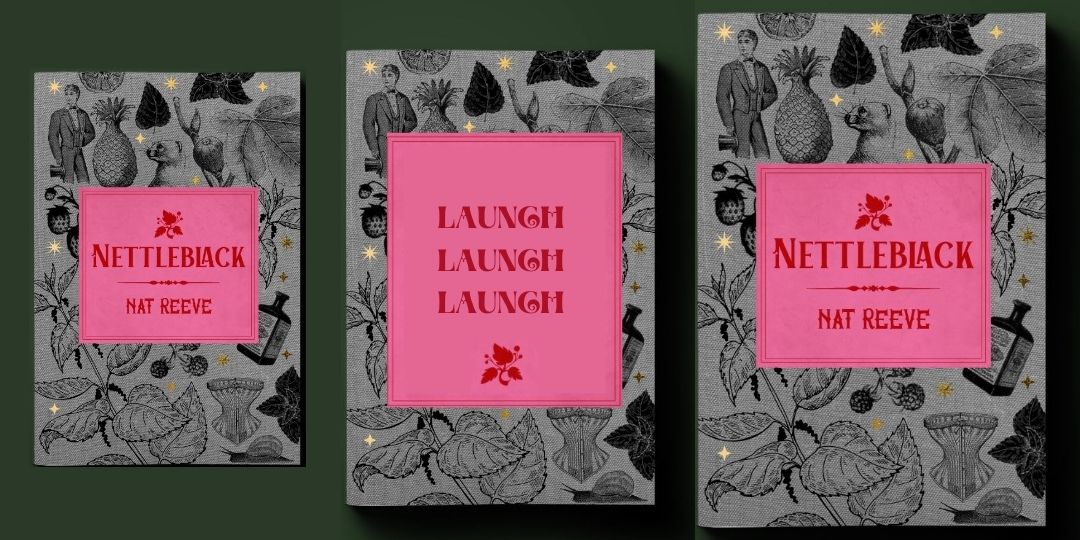 Nettleblack: neo-Victorian queer farce, with Nat Reeve, with Nat Reeve & Lindsay Kyle