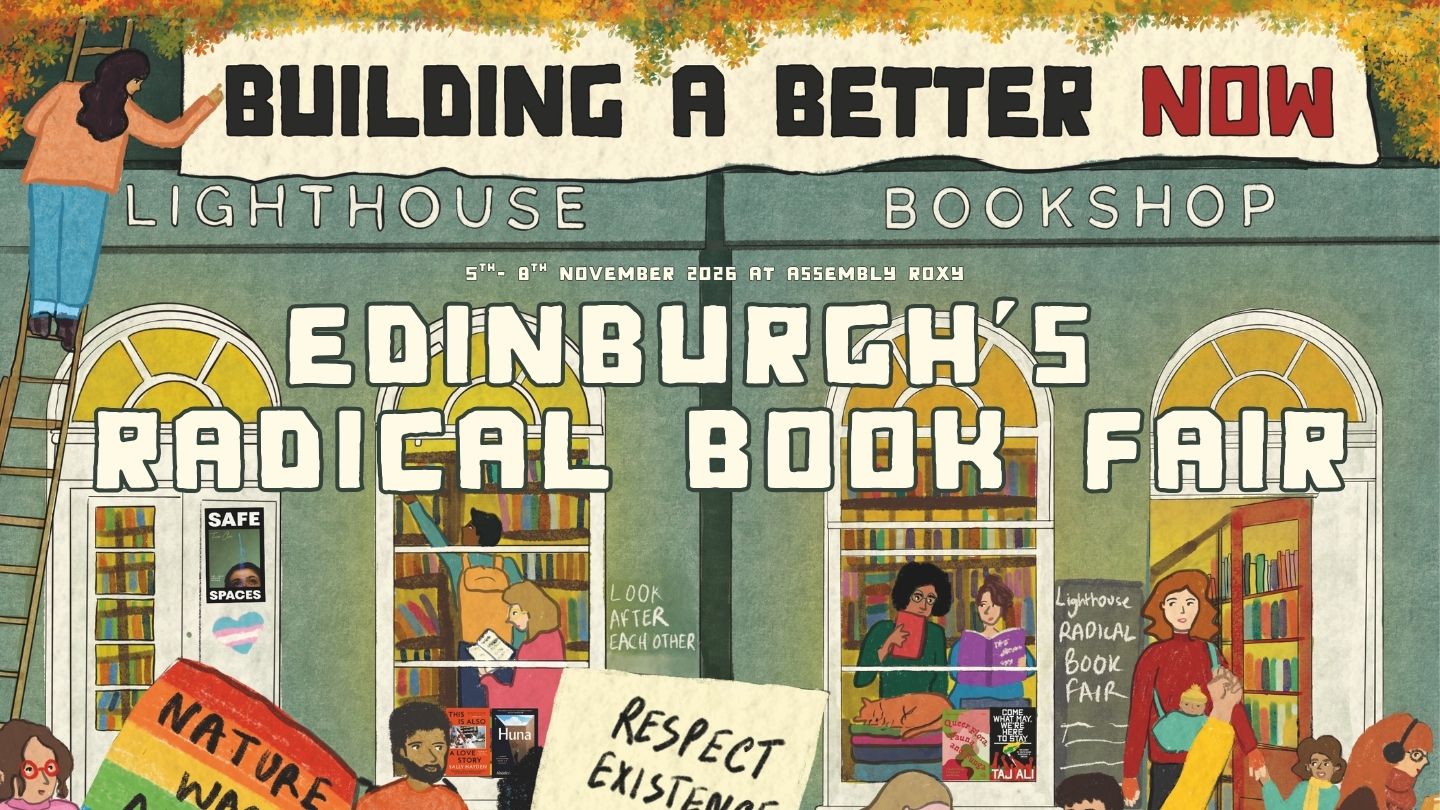 image for event: Edinburgh's Radical Book Fair 2026: Save The Date
