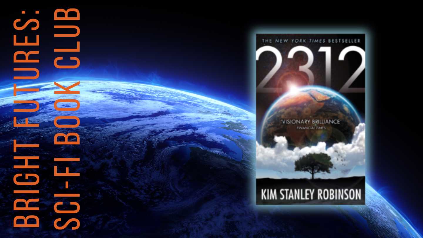 Bright Futures SCI-FI BOOK CLUB: 2312, with null
