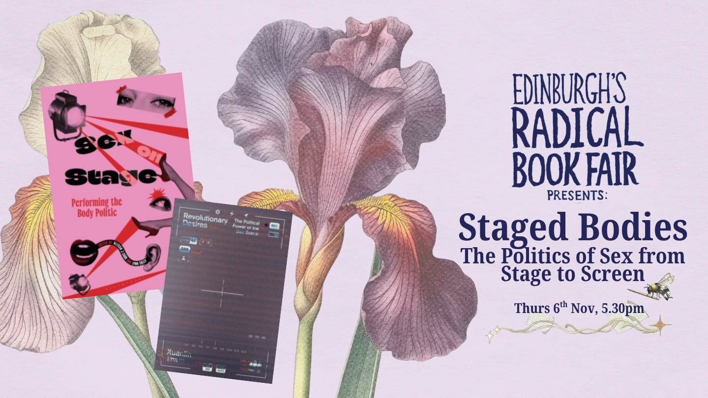 Staged Bodies: The Politics of Sex from Stage to Screen, with Xuanlin Tham & Allison Carr