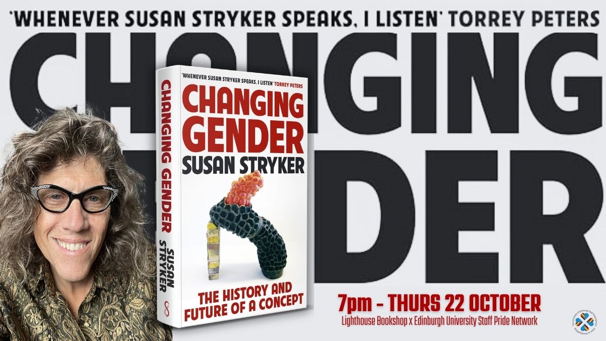 Susan Stryker: Changing Gender, with Susan Stryker & Sharon Cowan