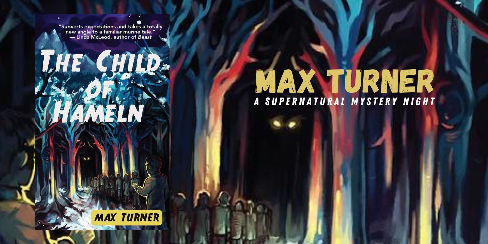 The Child of Hameln: A Supernatural Mystery Night with Max Turner, with Max Turner