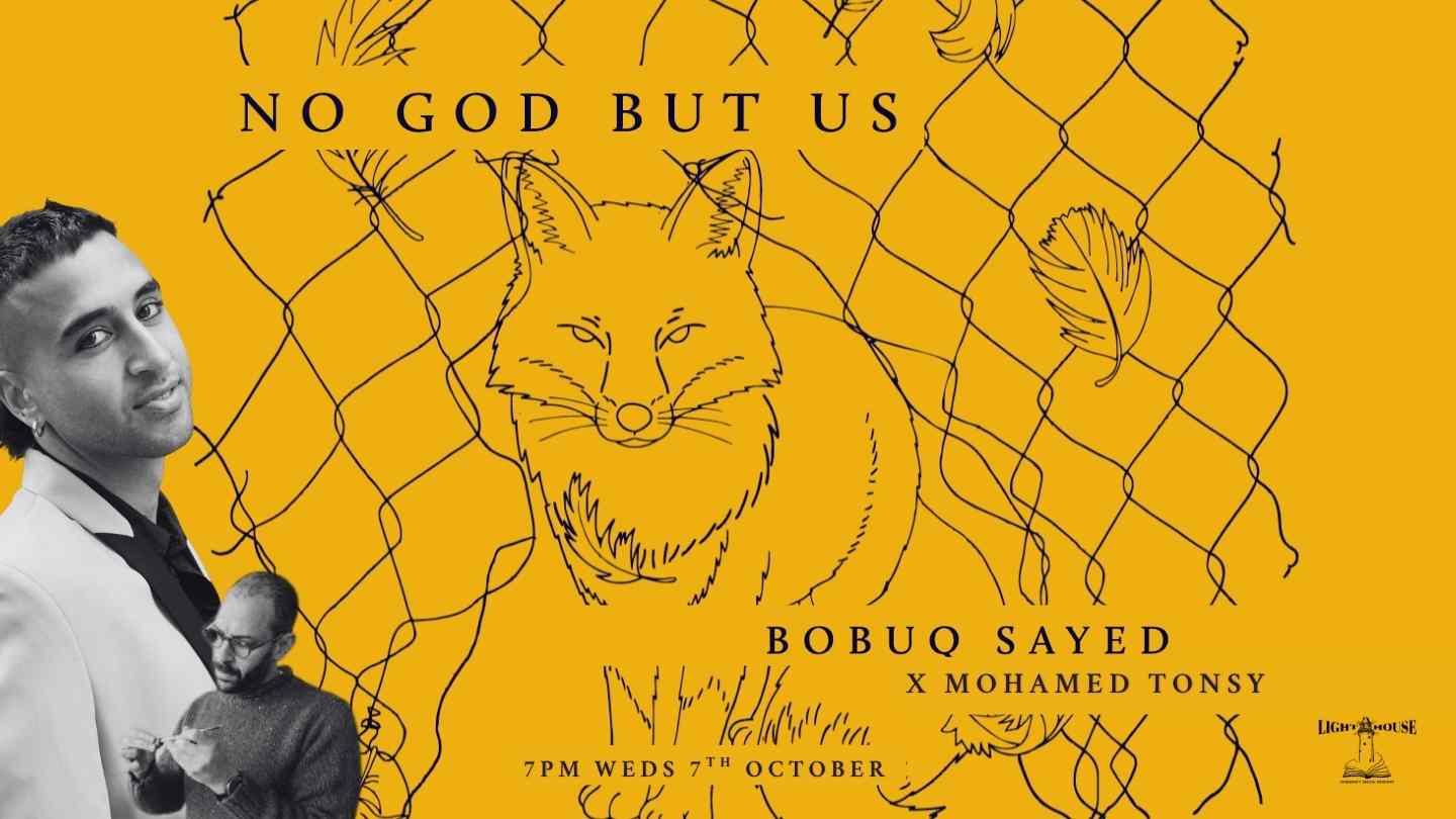 No God But Us: Bobuq Sayed & Mohamed Tonsy, with Bobuq Sayed & Mohamed Tonsy