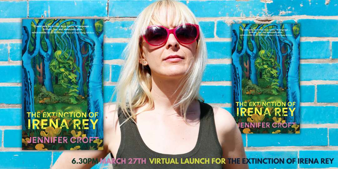 The Extinction of Irena Rey: an evening with Jennifer Croft, with  Jennifer Croft & Annie Rutherford