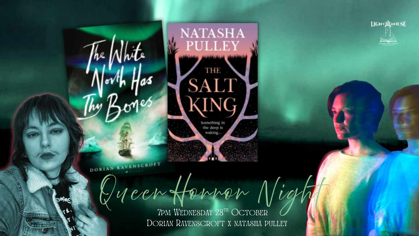 Queer Horror Night: Natasha Pulley & Dorian Ravenscroft, with Dorian Ravenscroft, Natasha Pulley
