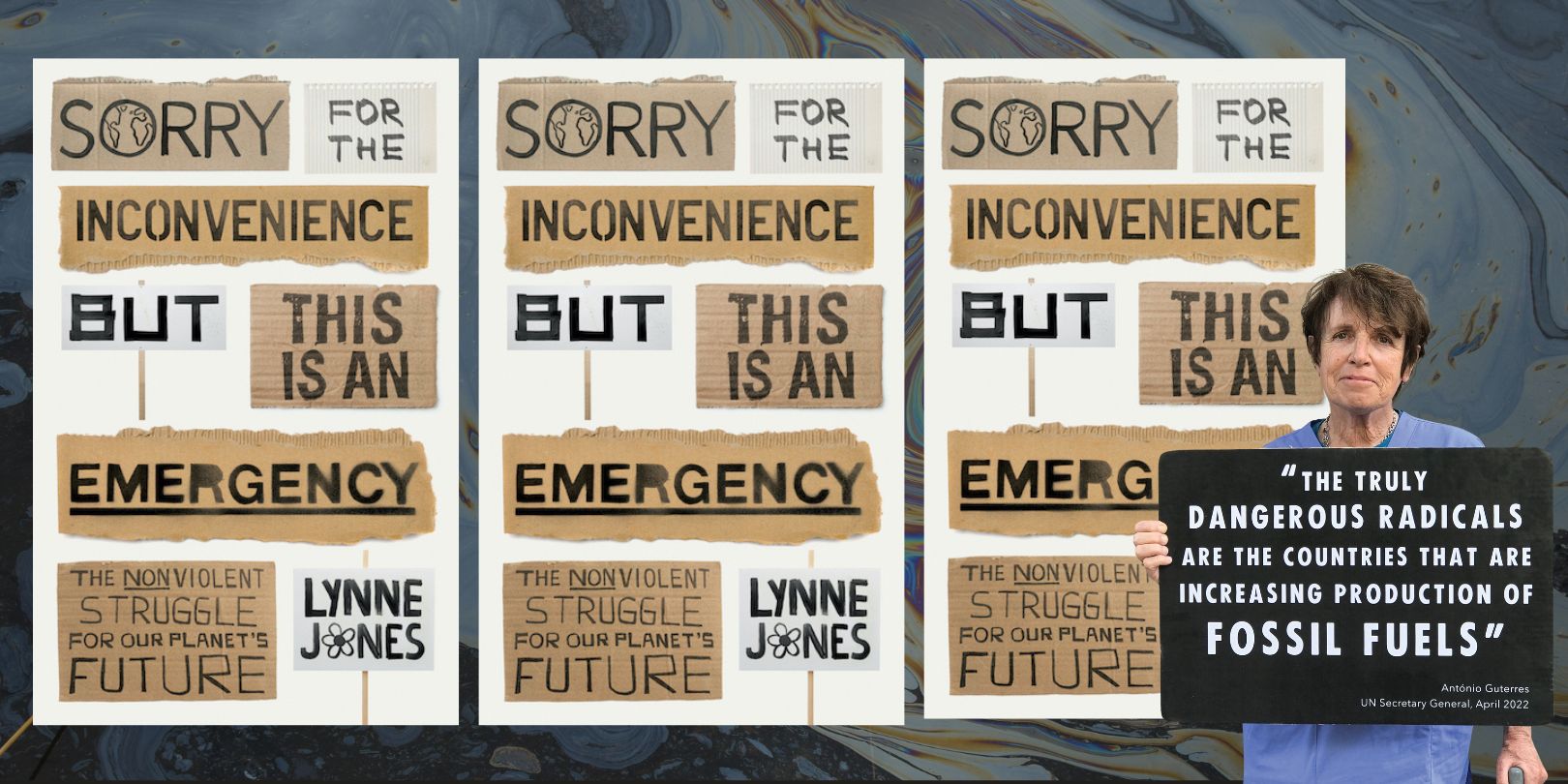 Sorry for the Inconvenience But This Is an Emergency : Lynne Jones on the Nonviolent Struggle for Our Planet's Future, with Lynne Jones