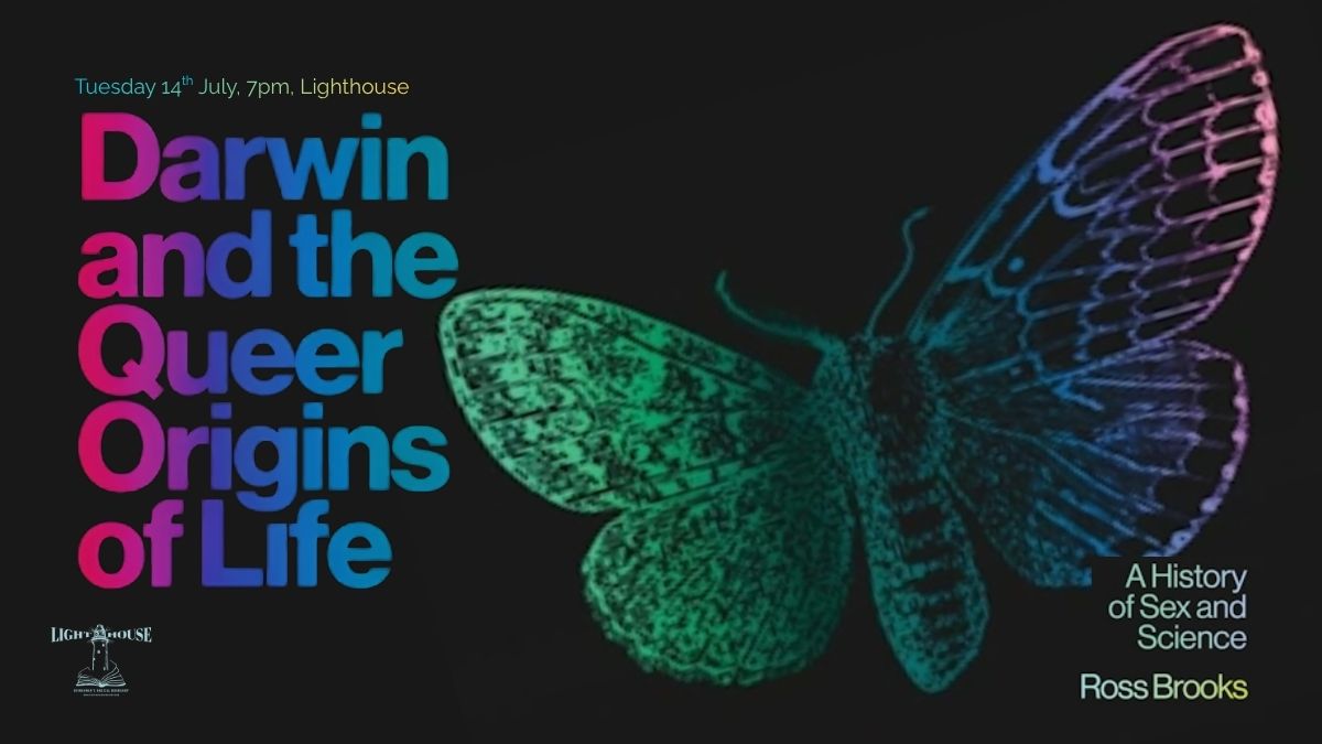 image for event: Darwin and the Queer Origins of Life : Ross Books on the History of Sex and Science