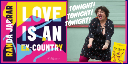 Love Is An Ex Country: Randa Jarrar discusses fat, queer, muslim womanhood, with Randa Jarrar & Afshan D’souza-lodhi