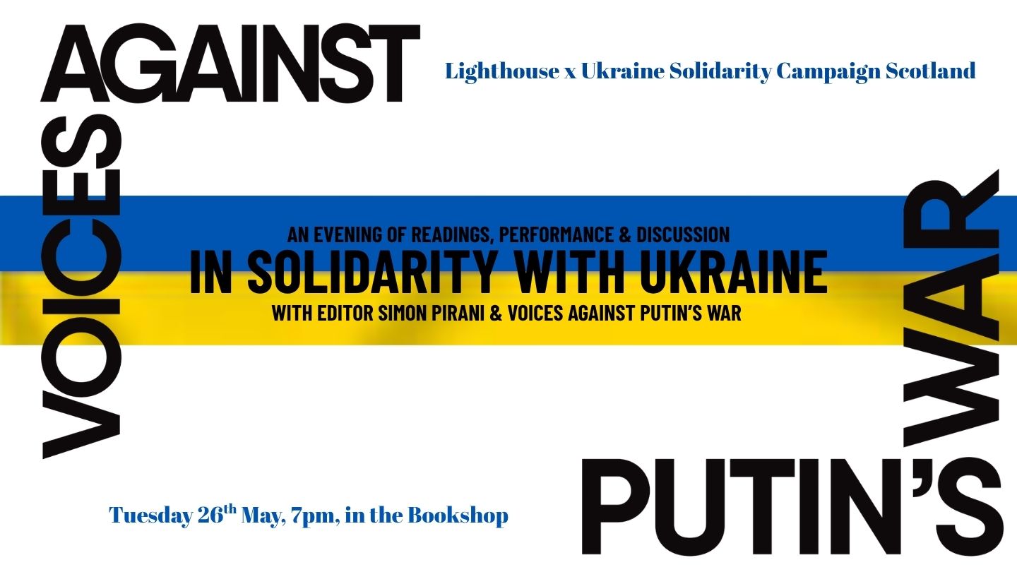 Voices Against Putin's War: An Evening in Solidarity with Ukraine, with Simon Pirani & fellow voices against Putin's War