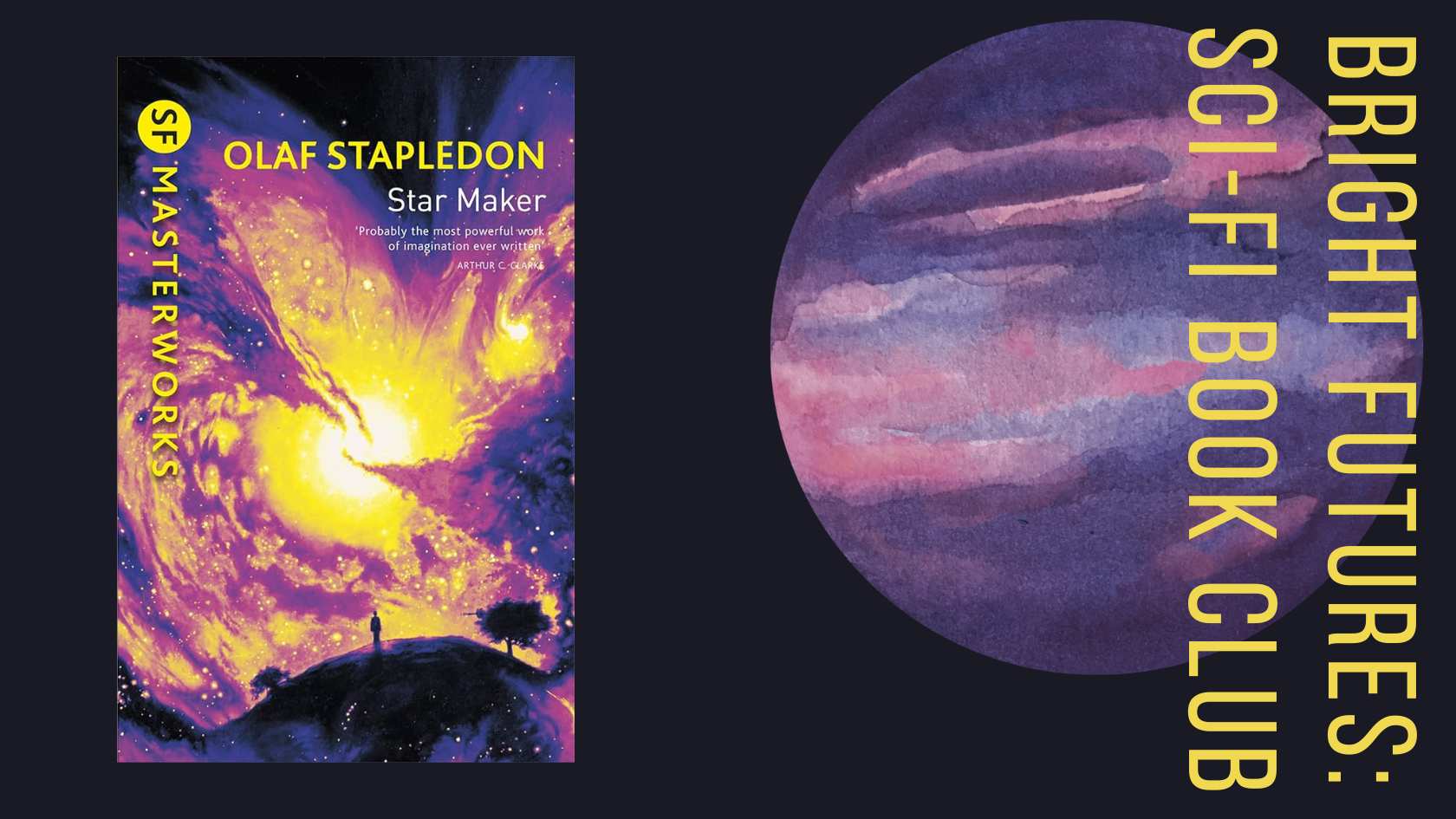 Bright Futures SCI-FI BOOK CLUB: Star Maker, with null