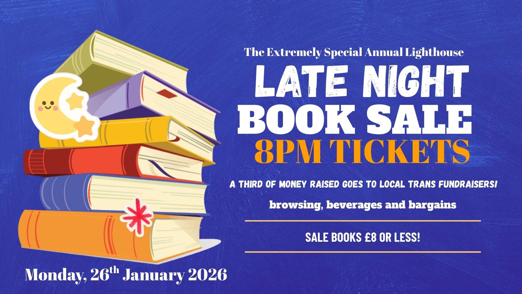 8pm tickets to our special annual SALE NIGHT: Exclusive eve of bargains & discounts!, with browsing, beverages and bargains!