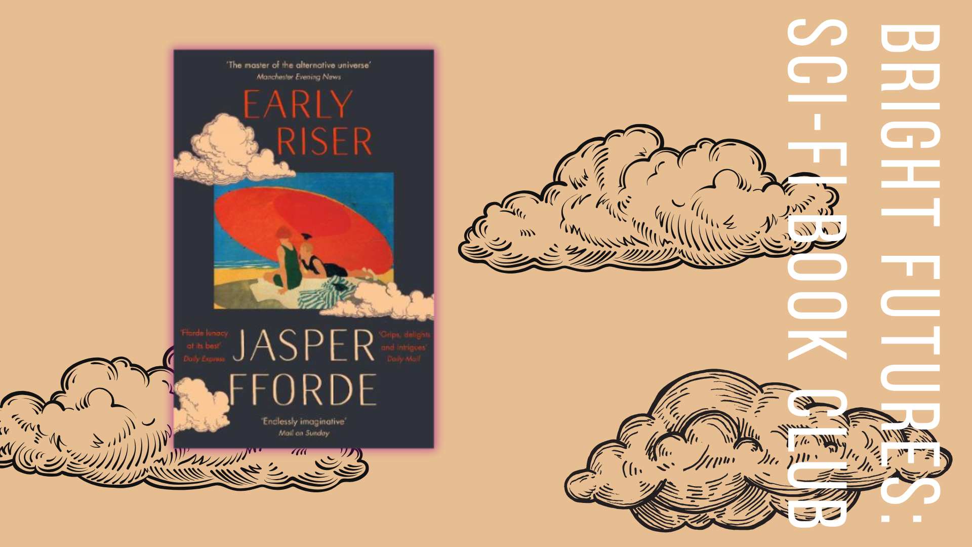 Bright Futures SCI-FI BOOK CLUB: Early Riser, with null